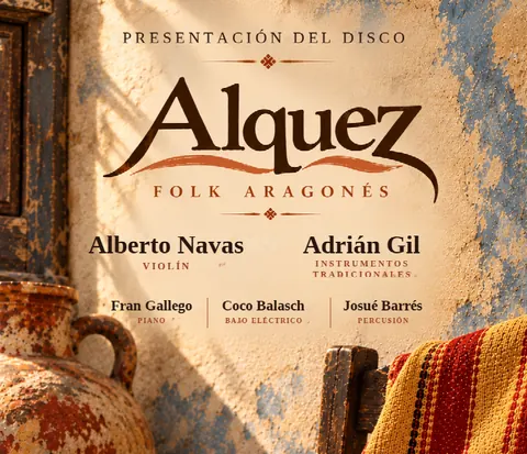 Cartell de ALQUEZ. Raíz, presente y futuro de la música popular aragonesa