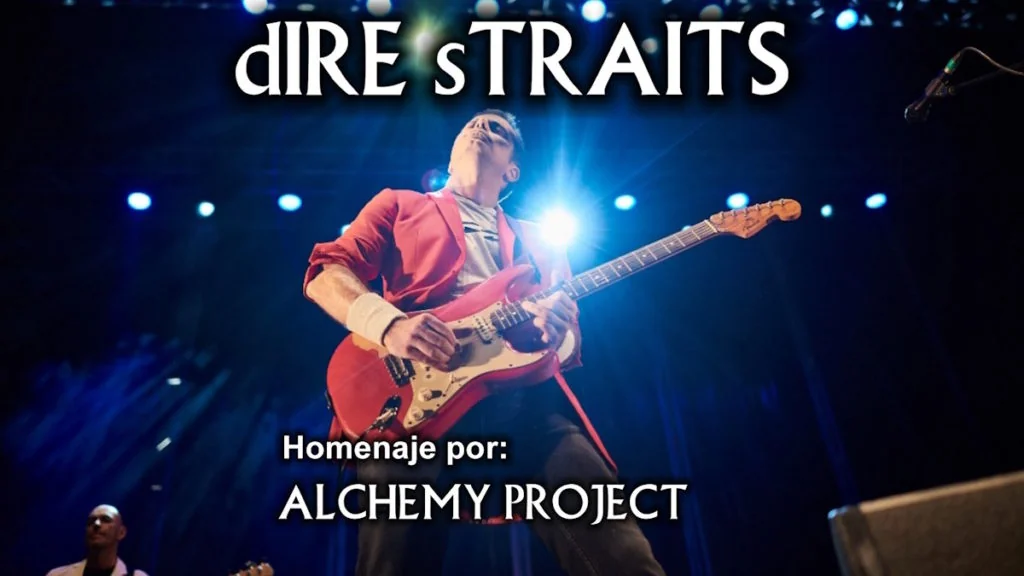Cartel de DIRE STRAITS: HOMENAJE POR ALCHEMY PROJECT