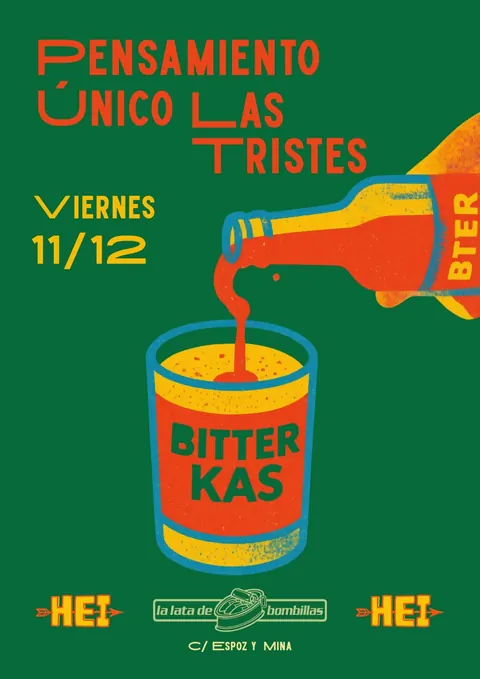 Cartel de Pensamiento Único + Las Tristes